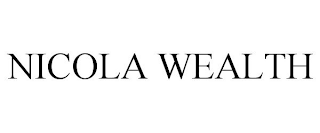 NICOLA WEALTH