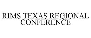 RIMS TEXAS REGIONAL CONFERENCE