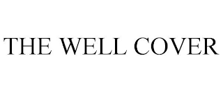 THE WELL COVER