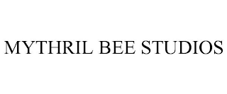 MYTHRIL BEE STUDIOS