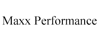 MAXX PERFORMANCE