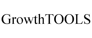 GROWTHTOOLS