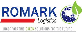 ROMARK LOGISTICS INCORPORATING GREEN SOLUTIONS FOR THE FUTURE