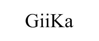 GIIKA