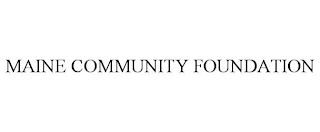 MAINE COMMUNITY FOUNDATION