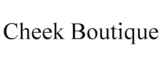 CHEEK BOUTIQUE