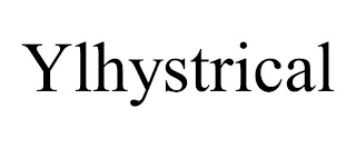 YLHYSTRICAL