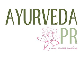 AYURVEDA PR Y OTRAS CIENCIAS SANADORAS