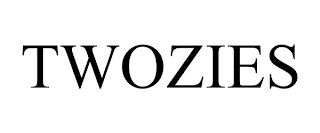 TWOZIES