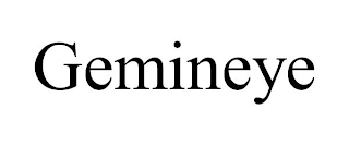 GEMINEYE