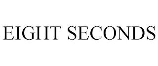 EIGHT SECONDS
