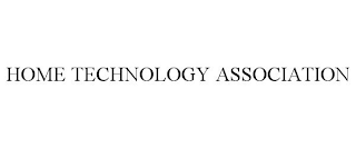 HOME TECHNOLOGY ASSOCIATION