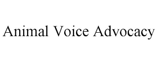 ANIMAL VOICE ADVOCACY