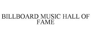 BILLBOARD MUSIC HALL OF FAME