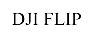 DJI FLIP