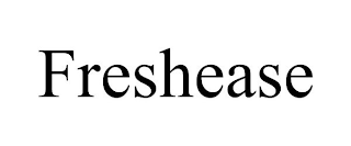 FRESHEASE