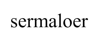 SERMALOER