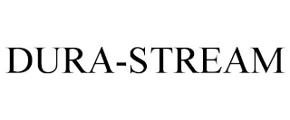 DURA-STREAM