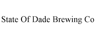 STATE OF DADE BREWING CO