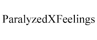 PARALYZEDXFEELINGS