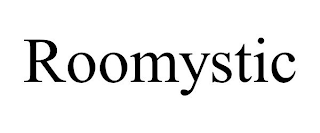 ROOMYSTIC