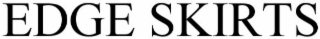 EDGE SKIRT