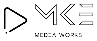 MKE MEDIA WORKS