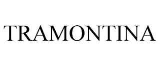 TRAMONTINA