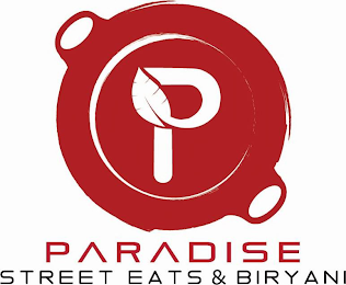 PARADISE STREET EATS & BIRYANI