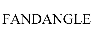 FANDANGLE
