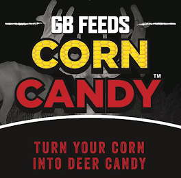 GB FEEDS CORN CANDY TURN YOUR CORN INTO DEER CANDY