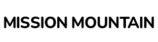 MISSION MOUNTAIN
