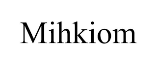 MIHKIOM