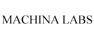 MACHINA LABS