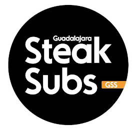 GUADALAJARA STEAK SUBS GSS