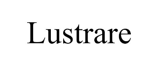 LUSTRARE