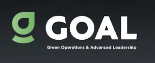 GOAL GREEN OPERATIONS & ADVANCED LEADERSHIP