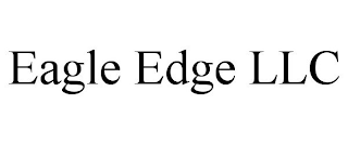 EAGLE EDGE LLC