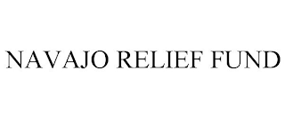 NAVAJO RELIEF FUND