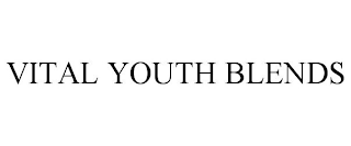 VITAL YOUTH BLENDS