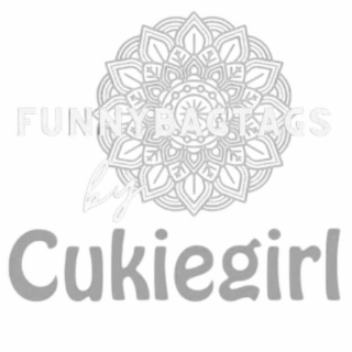 FUNNYBAGTAGS BY CUKIEGIRL