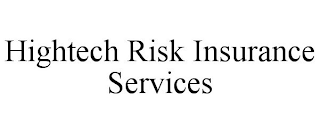 HIGHTECH RISK INSURANCE SERVICES