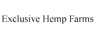 EXCLUSIVE HEMP FARMS