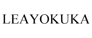 LEAYOKUKA