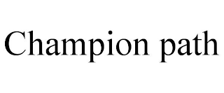 CHAMPION PATH