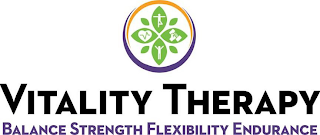 VITALITY THERAPY BALANCE STRENGTH FLEXIBILITY ENDURANCE