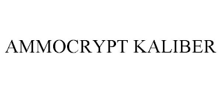 AMMOCRYPT KALIBER