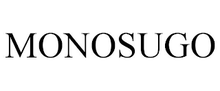 MONOSUGO