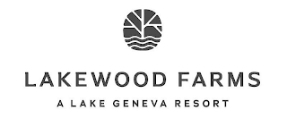LAKEWOOD FARMS A LAKE GENEVA RESORT