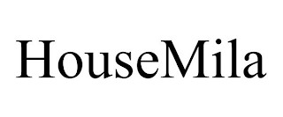 HOUSEMILA